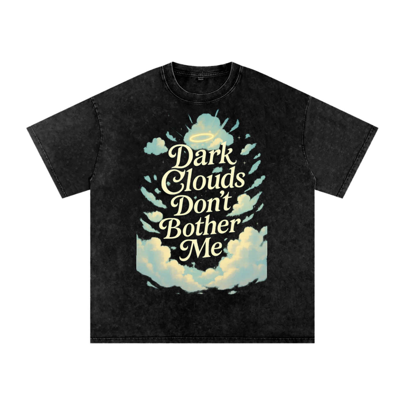 "Dark Clouds Don’t Bother Me" Acid Wash Oversized Tee