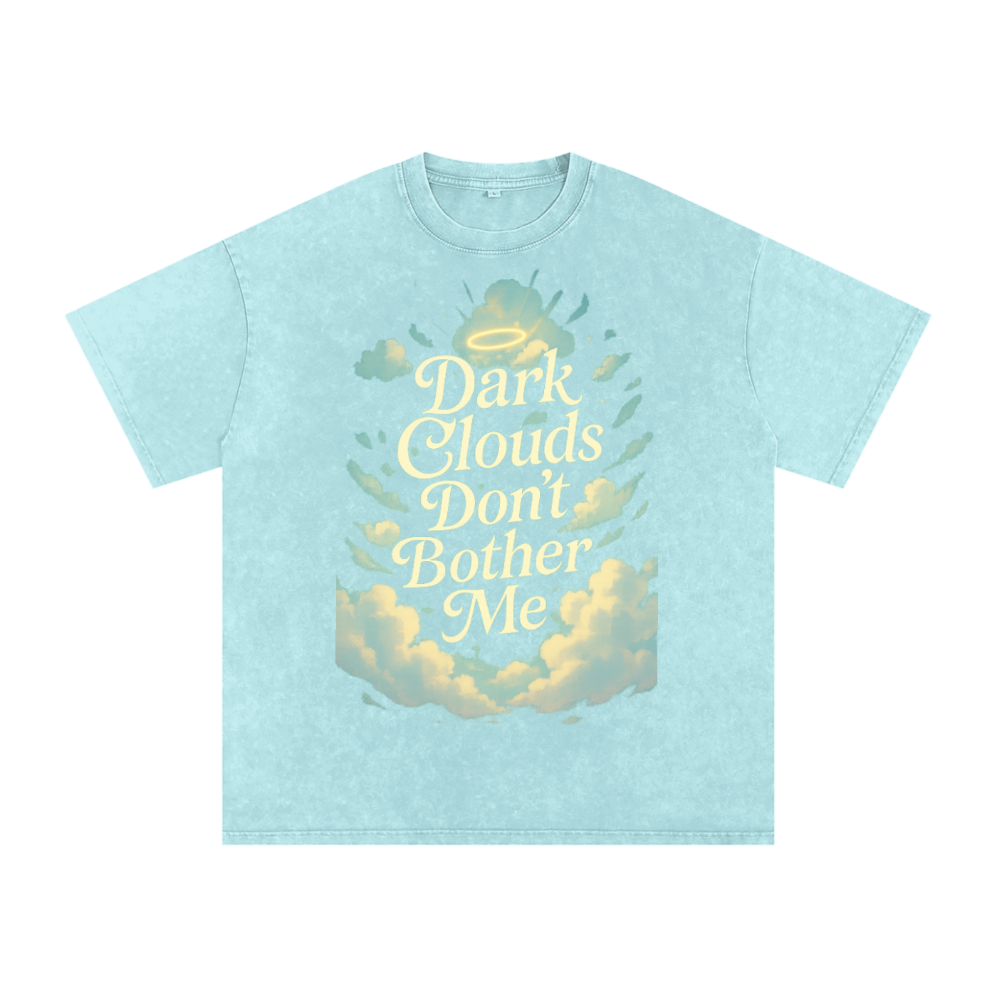 "Dark Clouds Don’t Bother Me" Acid Wash Oversized Tee